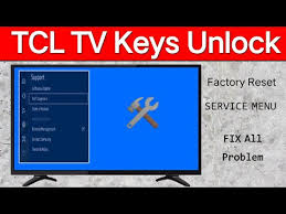 Press the power button (on the right edge). Tcl Lcd Tv How To Keys Unlock On Tv Tcl Tv Factory Settings Restore And Keys Lock Unlock For Gsm