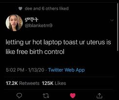 Shipping is free with many of the companies. Letting Ur Hot Laptop Toast Ur Uterus Is Like Free Birth Control Brandnewsentence