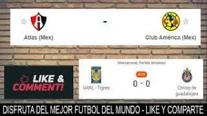 Maybe you would like to learn more about one of these? America Vs Atlas En Vivo Tigres Vs Chivas Amistoso Clubes 07 07 2021 Video En Contexto