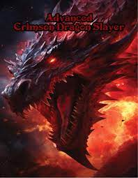 Advanced Crimson Dragon Slayer - Kortthalis Publishing | DriveThruRPG.com