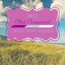 Best Port Canaveral Cruise Port Hotels Cruise Port Advisor Port Canaveral Disney Cruise Port Canaveral Cruise Port