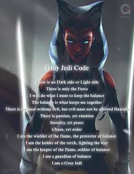 Ahsoka Grey Jedi Code Star Wars History Jedi Code Star Wars Facts