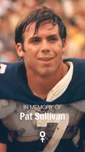 As Heisman weekend comes to an end, we’re thinking of 1971 Heisman Trophy  winner Pat Sullivan and his family today. Pat passed away six years ago  this month after a long battle with cancer. The ...