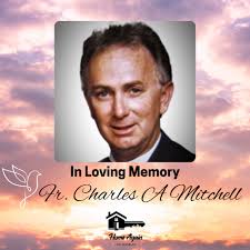 Remembering Father Chuck Mitchell: A Tribute to His Love and Legacy