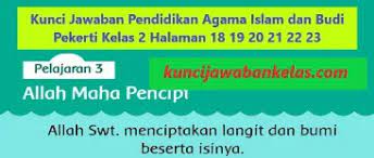 Kunci jawaban pai kelas 8 bab 7 rendah hati, hemat, dan sederhana membuat hidup lebih mulia. Kunci Jawaban Pai Kelas 2 Halaman 18 19 20 21 22 23 Pelajaran 3 Kunci Jawaban