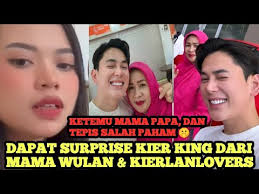 TEPIS SALAH PAHAM DIANTARA KIRLAN‼️ Akhirnya Mama Wulan Temui Kier King Dan  Mama Papa 🤫