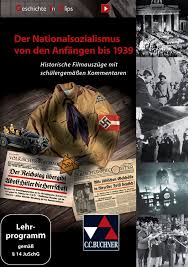 Wer den nationalsozialismus gut findet, ist ein nationalsozialist. Der Nationalsozialismus Von Den Anfangen Bis 1939 C C Buchner Verlag