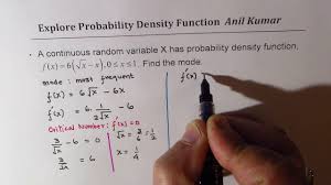 How To Find Mode From The Probability Density Function 6 Sqrt X X Youtube