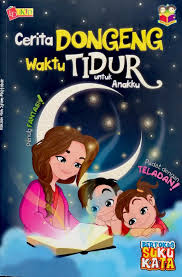 Check spelling or type a new query. Buku Cerita Dongeng Waktu Tidur Untuk Anakku Naurah Genius Kids Store