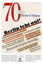 Diese 333 zeitungen wurden von 130 vollredaktionen betreut und geben 1.527 verschiedene lokalausgaben heraus. 70 Jahre Berliner Zeitung By Berlin Medien Gmbh Issuu