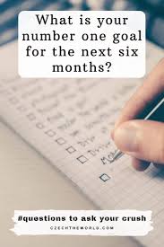 You choose what will work for your situation. 335 Great Questions To Ask Your Crush To Impress