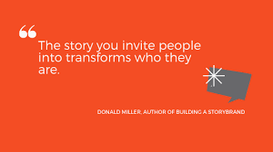 By reading some of donald miller quotes from building a storybrand, you will learn some tips on ― donald miller, building a storybrand. 12 Direct Quotes From Storybrand Live That Will Change The Way You Market Your Business Wellness Website Pro