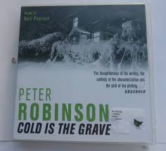 PETER ROBINSON : Cold is the Grave Read by N Pearson 4 x CDs £0.99