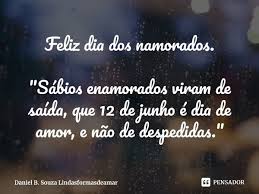 Feliz Dia Dos Namorados Daniel B Souza