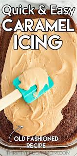 Easy Caramel Icing Recipe Caramel Icing Icing Recipe Caramel Treats