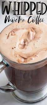 Whipped Mocha Coffee In 2020 Easy Coffee Recipes Heavy Cream Recipes Mocha Coffee Recipe