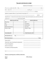 All the details and descriptions of the curriculum of the employee in the company as well as all those positions on which he had been working so far. Format Of Salary Certificate And Sample Salary Certificate For Bank Loans Lopol Org