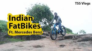 Maybe you would like to learn more about one of these? Indian Fat Bikes Ft Mercedes Benz Cycle Tss Vlogs Fat Bikes In India Youtube