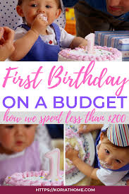 First Birthday Party On A Budget Budget Kids Birthday Party Budget Kids Birthday Budget Party
