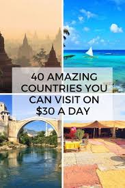 40 Cheapest Countries To Visit On 30 Per Day Or Less Eternal Arrival In 2020 Cheap Countries To Travel Cheap Places To Travel Budget Travel Destinations