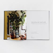 Exotic flowers and sprouts, and wandering leaves, capturing vim and magic. Design By Nature Creating Layered Lived In Spaces Inspired By The Natural World Tanov Erica Ngo Ngoc Minh 9780399579073 Amazon Com Books