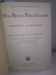 Episodios nacionales de galdós eup completos. Sold Price Obras Completas Episodios Nacionales December 4 0118 6 00 Pm Cet