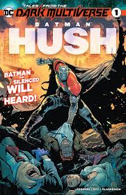 After getting himself lost in the jungle, sam is. Dark Multiverse Batman Hush 1 Get Ready Comics