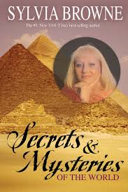 Sylvia browne number of pages: Secrets Mysteries Of The World Browne Sylvia 9781401904586 Amazon Com Books