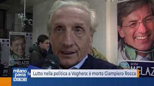 Controlla ora la tua città con le immagini delle webcam in. Lutto Nella Politica A Voghera E Morto Giampiero Rocca Youtube