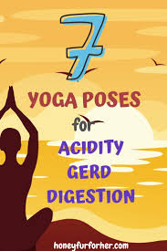 Top 7 Yoga Asanas For Gas Acidity Gerd And Digestion Yoga Poses For Digestion Yoga Asanas Digestion Problems