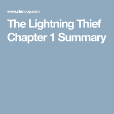 The Lightning Thief Chapter 1 Summary The Lightning Thief Chapter Summary