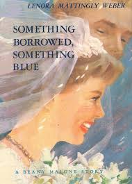 Something Borrowed Something Blue (Beany Malone): Mattingly Weber, Lenora:  9781930009059: Amazon.com: Books