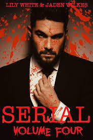 Amazon.com: Serial: Volume Four eBook : Wilkes, Jaden, White, Lily: חנות  קינדל