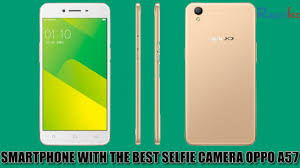 Read all methods one by one to unlock your oppo phone. Oppo A57 Specs Review And Features The Best Camera Centric Smartphone