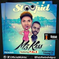 Naijabeatzone Com Nigeria Top Entertainment Hub Download Music Mz Kiss Feat Falz Stoopid Prod By Young D Young Movie Posters Movies