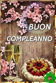 Immagine Auguri Compleanno Per Te Immagine Auguri Di Buon Compleanno Auguri Buon Compleanno Di Immag Buon Compleanno Auguri Di Buon Compleanno Compleanno