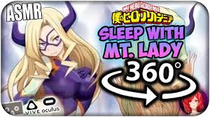 Sleep With Mt. Lady~ [ASMR] 360: My Hero Academia 360 VR - YouTube