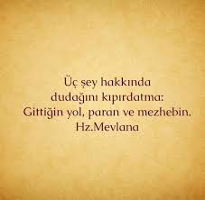 Mevlana Sozler Corekotuyagi Guzelsozler Corekotuyagi Guzelsozler Mevlana Sozler Dovme Alintilari Ozlu Sozler Ilham Verici Alintilar