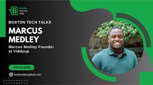 Boston Tech Talks #3: Marcus Medley from Viddyup
