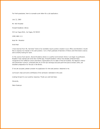 Sep 02, 2018 · a basic cover letter for a job application should look something like this: Resume Letter Fresh Graduate Cover Job Application Cool Any Vacant Regarding Application Letter Fo Job Cover Letter Cover Letter For Resume Application Letters