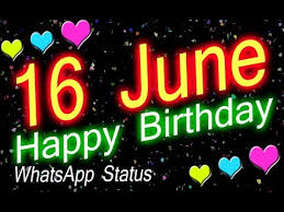 16 june 2021 in category zelensky in donbass assessed the situation on the contact line 09 june 2021, 22:56. 16 June Special New Birthday Status Video Happy Birthday Wishes Birthday Msg Quotes à¤œà¤¨ à¤®à¤¦ à¤¨ Youtube