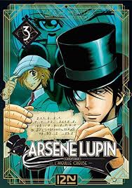 1 synopsis 1.1 manga 1.2 anime 2 source material 2.1 stories 3 trivia 4 sighting 5 references unlike the anime counterpart, the manga version of arsène lupin was still alive, albiet very old. Arsene Lupin Tome 3 By Maurice Leblanc