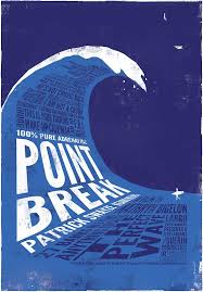 Point break (1991) by tonytoons59. Pin On Typography