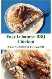 Easy Lebanese Chicken Marinade By Zaatar And Zaytoun Lebanese Recipes Recipe Lebanese Recipes Grilled Chicken Marinade Easy Easy Bbq Recipes
