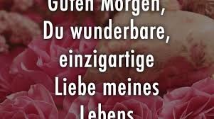 Guten Morgen Du Wunderbare Einzigartige Liebe Meines Kaufdex Guten Morgen Schatz Liebe Meines Lebens Guten Morgen Liebe
