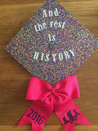 Cute Graduation Cap For History Majors Graduation History Majors Graduation Teacher Graduation Cap College Graduation Cap Graduation Cap Decoration