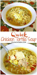 Quick Chicken Tortilla Soup Use Rotisserie Chicken For A Super Quick Soup That Is Ready In 10 Minutes C Chicken Tortilla Soup Chicken Tortilla Tortilla Soup