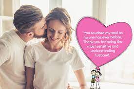 Thanks for always being the kind of husband that makes all my friends jealous. 101 Heartfelt Thank You Messages For Husband