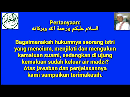 Pertama, sewaktu haid, memasukkan ke lubang depan. Hukum Istri Menjilati Dan Mengulum Kemaluan Suami Youtube