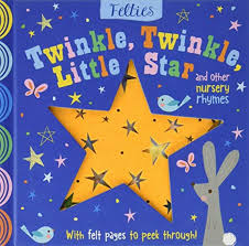 Twinkle twinkle little star is probably one of the first songs you hear a toddler sing. Felties Twinkle Twinkle Little Star And Other Nursery Rhymes Board Book By Shannon Hays Dubaistore Com Dubai